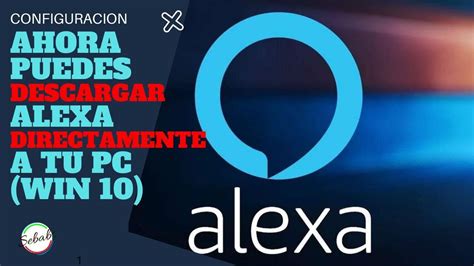 alexa en windows|descargar alexa para pc.